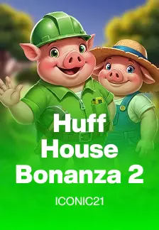 Huff House Bonanza 2